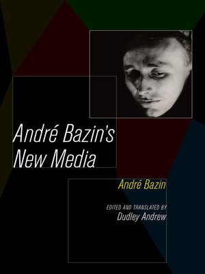 cover image of Andre Bazin's New Media